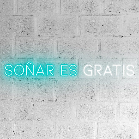 Neón Soñar es gratis